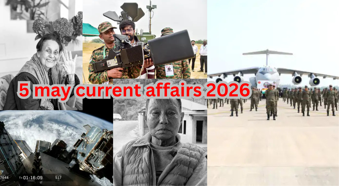 Current Affairs 5 May 2026 Updates: भारत की सबसे बड़ी प्राइवेट सैटेलाइट ‘दृष्टि’ लॉन्च; भारत-कंबोडिया सैन्य अभ्यास शुरू