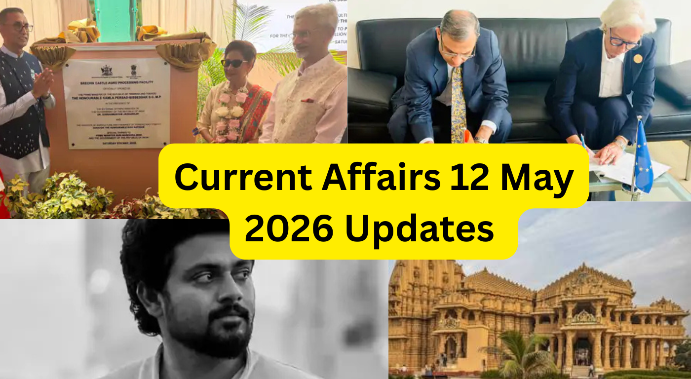 Current Affairs 12 May 2026 Updates