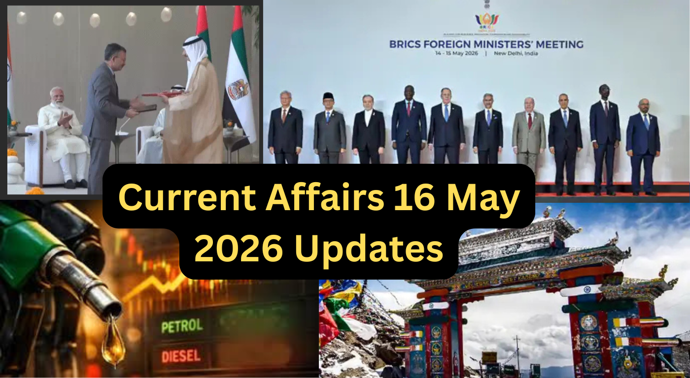 Current Affairs 16 May 2026 Updates